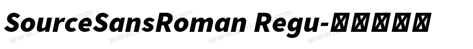 SourceSansRoman Regu字体转换